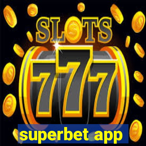 superbet app